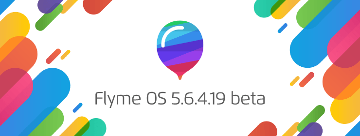 Flyme OS 5.6.4.19 betaがリリース