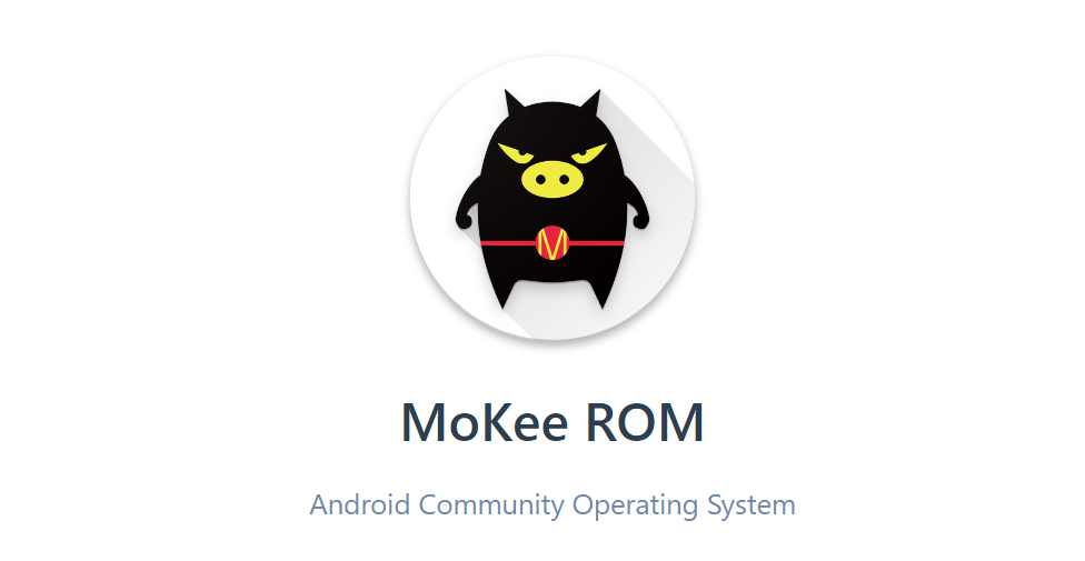 MoKee ROMの開発が終了、中国発のAOSPベースCustom ROM